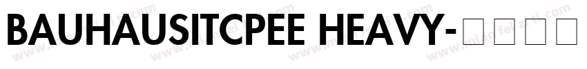 BAUHAUSITCPEE HEAVY字体转换